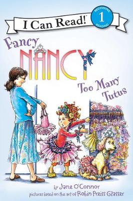 Cover of Fancy Nancy: Too Many Tutus