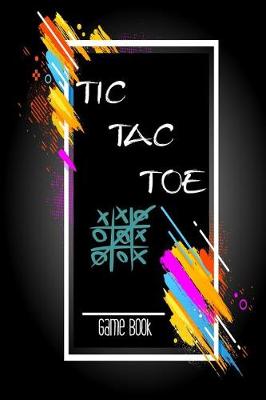 Book cover for Tic Tac Toe Game Book