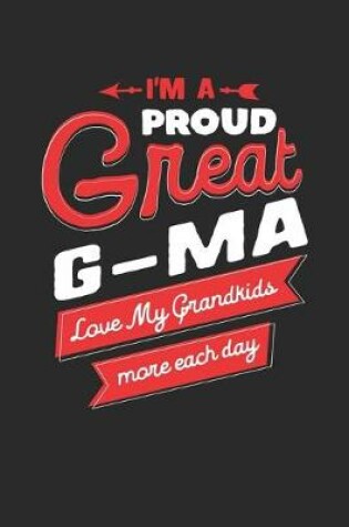 Cover of I'm Proud Great G-Ma Love My Grandkids More Each Day