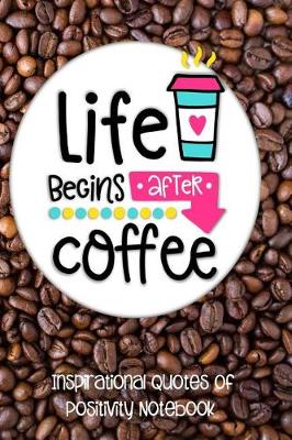 Book cover for Life Begins After Coffee