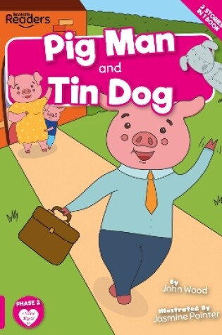 Cover of Pig Man and Tin Dog