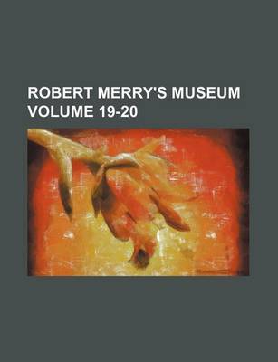 Book cover for Robert Merry's Museum Volume 19-20