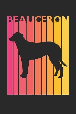 Book cover for Vintage Beauceron Notebook - Gift for Beauceron Lovers - Beauceron Journal