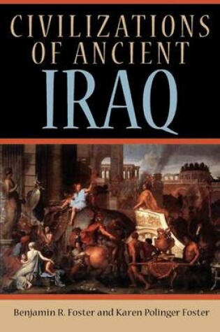 Cover of Civilizations of Ancient Iraq