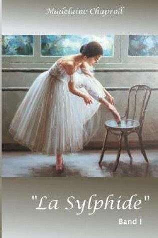 Cover of "La Sylphide" Band 1