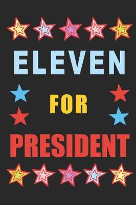 Book cover for Eleven for President