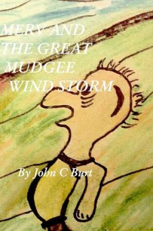 Cover of Merv And The Great Mudgee Wind Storm