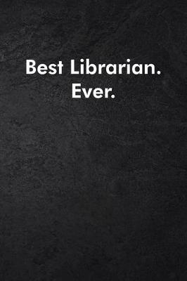 Book cover for Best Librarian. Ever.