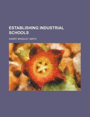 Book cover for Establishing Industrial Schools