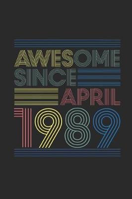 Book cover for Awesome Since April 1989