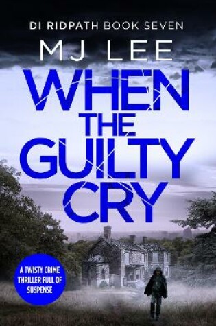 Cover of When the Guilty Cry