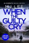 Book cover for When the Guilty Cry