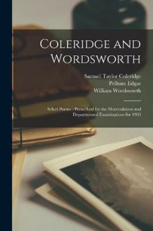 Cover of Coleridge and Wordsworth [microform]