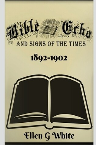 Cover of Bible Echo and Signs of the Times (1892-1902)