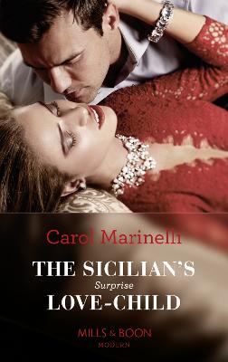 Book cover for The Sicilian's Surprise Love-Child / Claiming My Bride Of Convenience