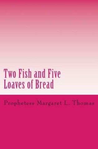 Cover of Two Fish and Five Loaves of Bread
