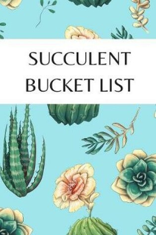 Cover of Succulent Bucket List