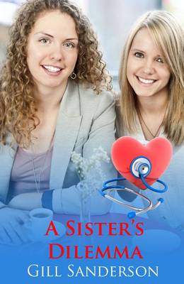 Book cover for A Sisters Dilemma