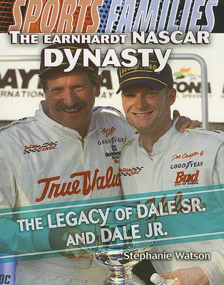 Book cover for The Earnhardt NASCAR Dynasty