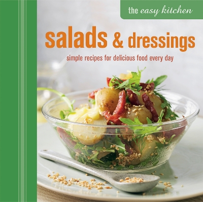 Book cover for The Easy Kitchen: Salads & Dressings