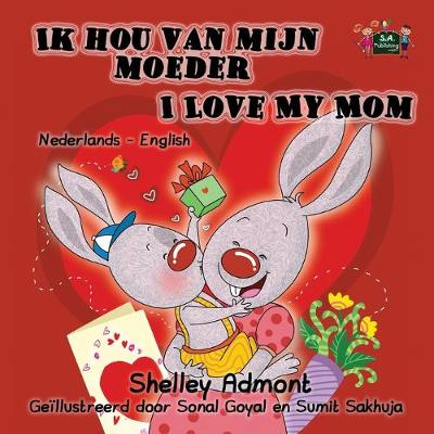 Book cover for Ik hou van mijn moeder I Love My Mom