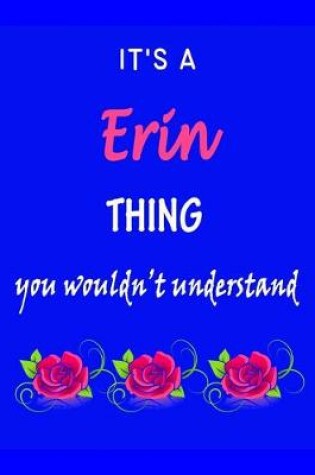 Cover of It's A Erin Thing You Wouldn't Understand