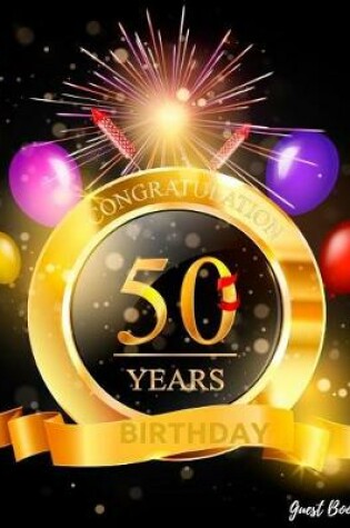 Cover of Congratulation 50 Years Birthday Guest Book