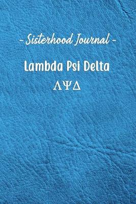 Book cover for Sisterhood Journal Lambda Psi Delta