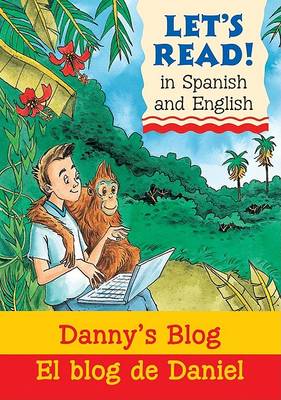 Book cover for Danny's Blog/El Blog de Daniel