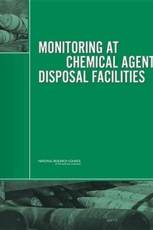 Cover of Monitoring at Chemical Agent Disposal Facilities