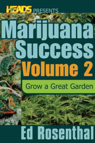 Cover of Ed Rosenthal's Marijuana Success Vol. 2