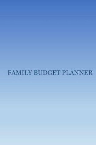 Cover of Family Budget Planner