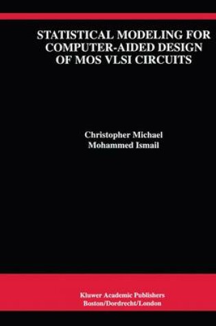 Cover of Statistical Modeling for Computer-Aided Design of MOS VLSI Circuits