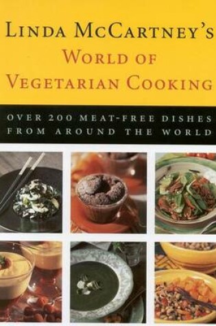 Cover of Linda McCartney's World of Vegetarian Cooking
