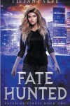 Book cover for Fate Hunted