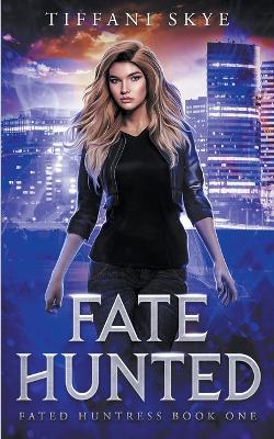 Book cover for Fate Hunted