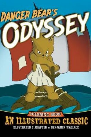 Cover of Danger Bear's Odyssey