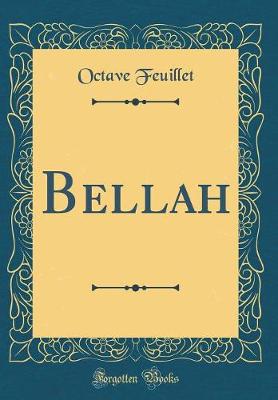 Book cover for Bellah (Classic Reprint)