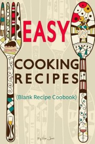 Cover of Easy Cooking Recipes