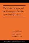 Book cover for The Master Equation and the Convergence Problem in Mean Field Games