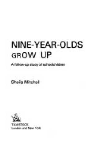 Cover of Nine Year Olds Grow Up