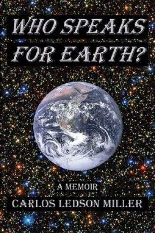 Cover of Who Speaks for Earth?