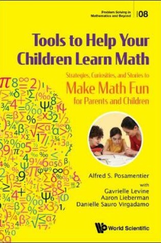 Cover of Tools To Help Your Children Learn Math: Strategies, Curiosities, And Stories To Make Math Fun For Parents And Children