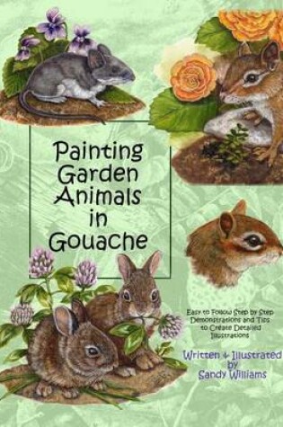 Cover of Painting Garden Animals in Gouache