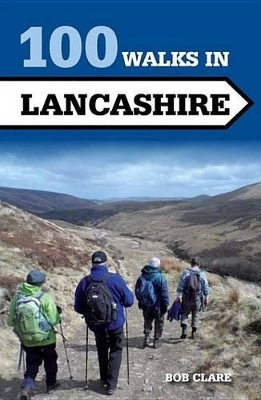 Cover of 100 Walks in Lancashire