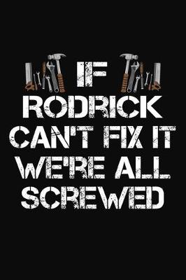 Book cover for If Rodrick Can't Fix It We're All Screwed