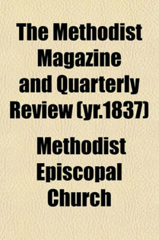 Cover of The Methodist Magazine and Quarterly Review (Yr.1837)