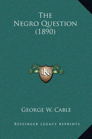 Cover of The Negro Question (1890)
