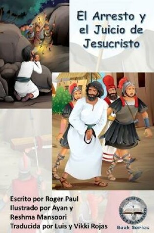 Cover of El Arresto y el Juicio de Jesucristo