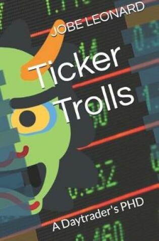 Cover of Ticker Trolls